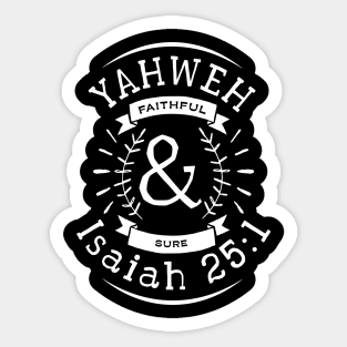 Yahweh Faithful & Sure - White Text Unisex Christian Cotton T-Shirt, Fun Retro Imagery, Trendy Spiritual Shirt, Christian Apparel, Comy, Soft Sticker